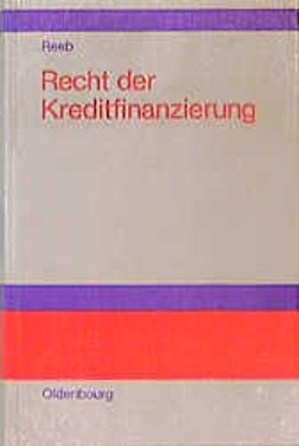 Recht der Kreditfinanzierung