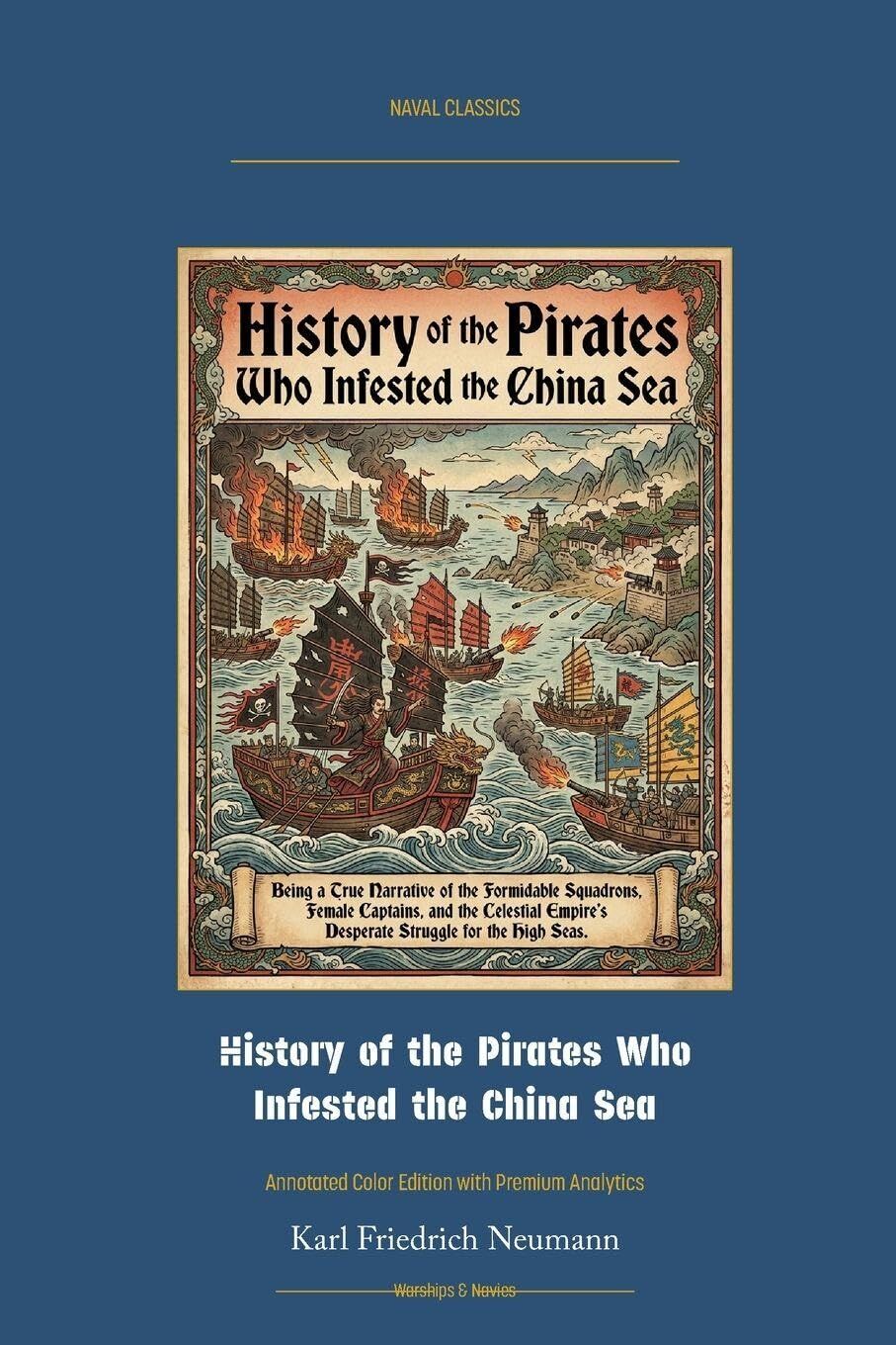 History of the Pirates Who Infested the China Sea