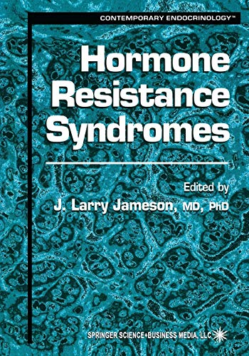 Hormone Resistance Syndromes (Contemporary Endocrinology) (Contemporary Endocrinology, 14, Band 14)