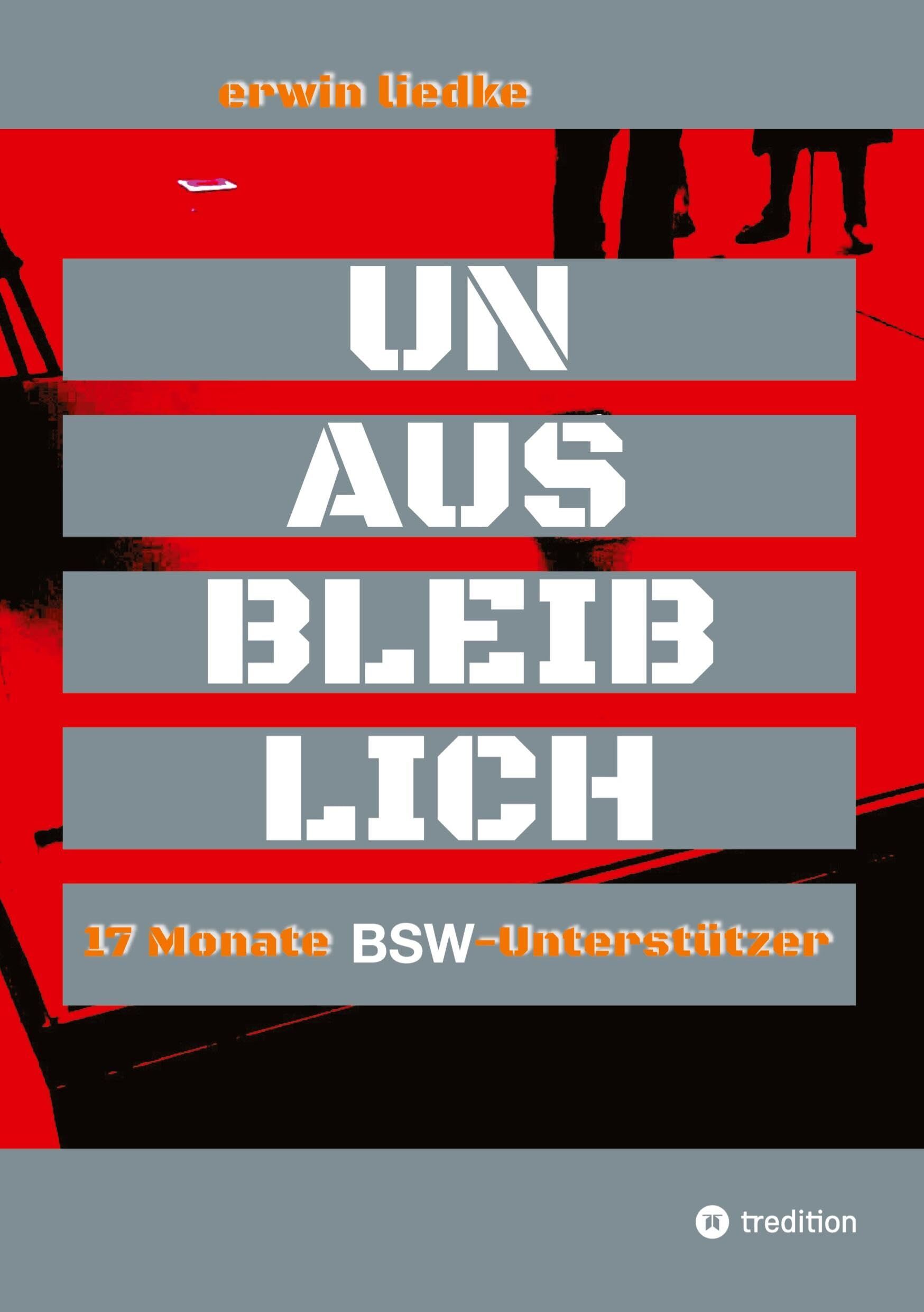 UNAUSBLEIBLICH
