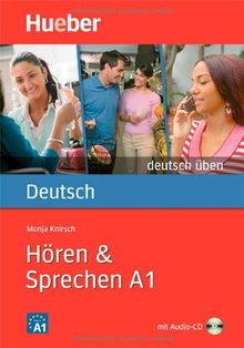 Hören &amp; Sprechen A1: Buch mit Audio-CD: Deutsch üben