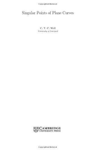 Singular Points of Plane Curves (London Mathematical Society Student Texts, Band 63)
