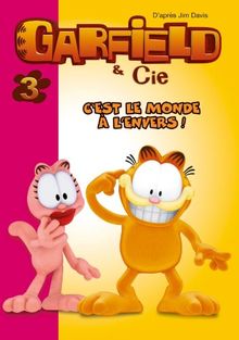 Garfield & Cie. Vol. 3. C'est le monde à l'envers !