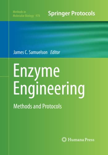 Enzyme Engineering: Methods and Protocols (Methods in Molecular Biology, Band 978)