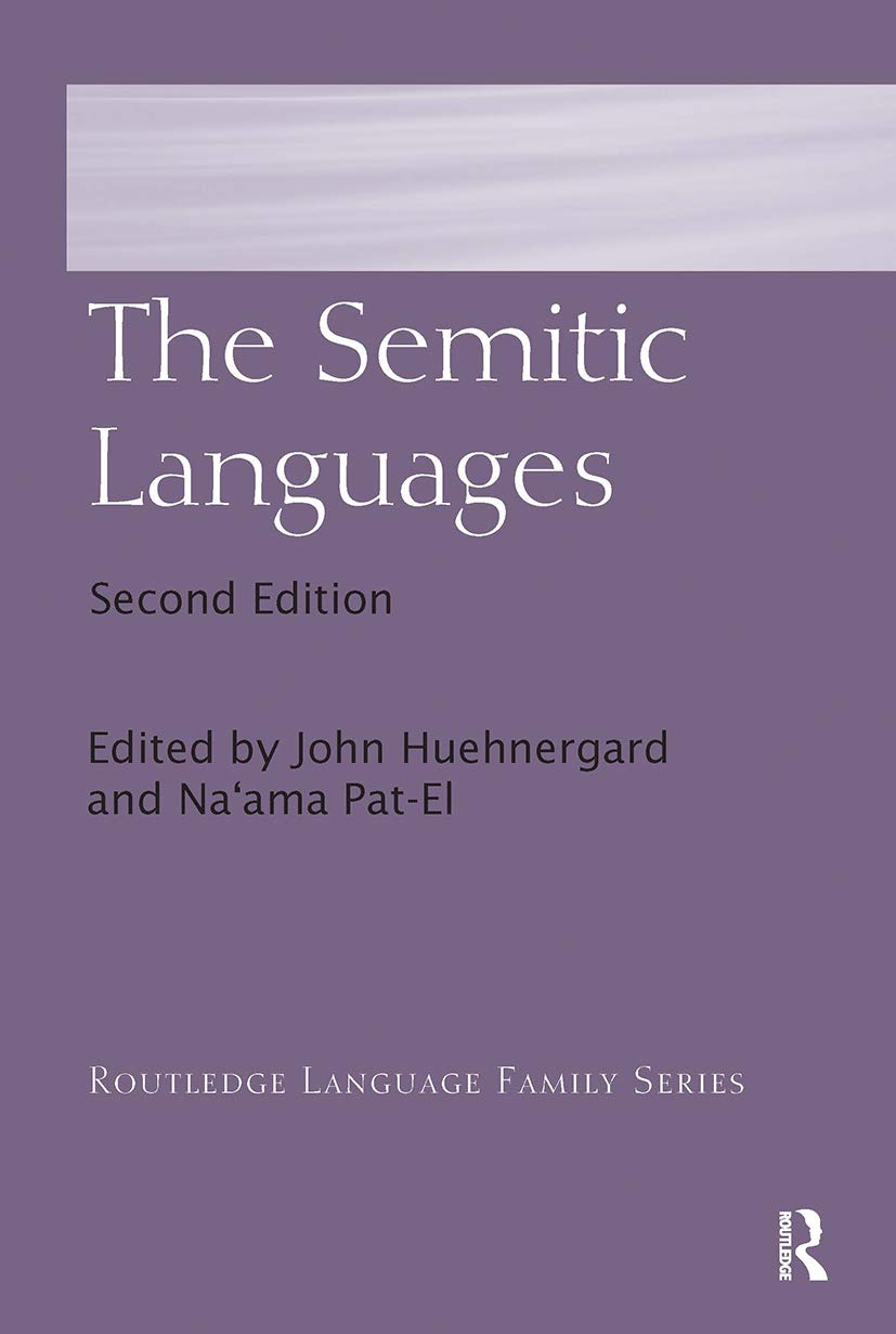 The Semitic Languages (Routledge Language Family)