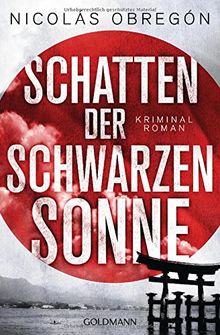 Schatten der schwarzen Sonne: Kommissar Iwata 1 - Kriminalroman