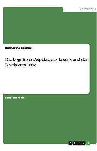 Die kognitiven Aspekte des Lesens und der Lesekompetenz