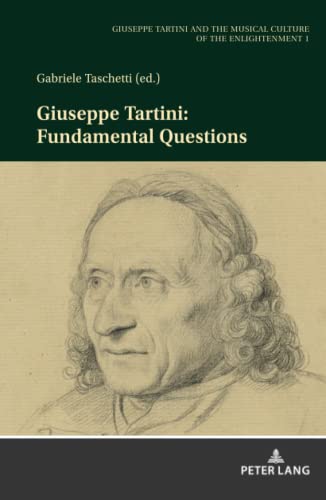 Giuseppe Tartini: Fundamental Questions