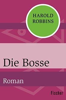 Die Bosse: Roman