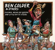 Eskimos,Mean Old Queens & Little Bitty Steers von Colder,Ben & Others | CD | Zustand sehr gut