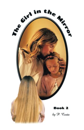 The Girl in the Mirror: Book 2