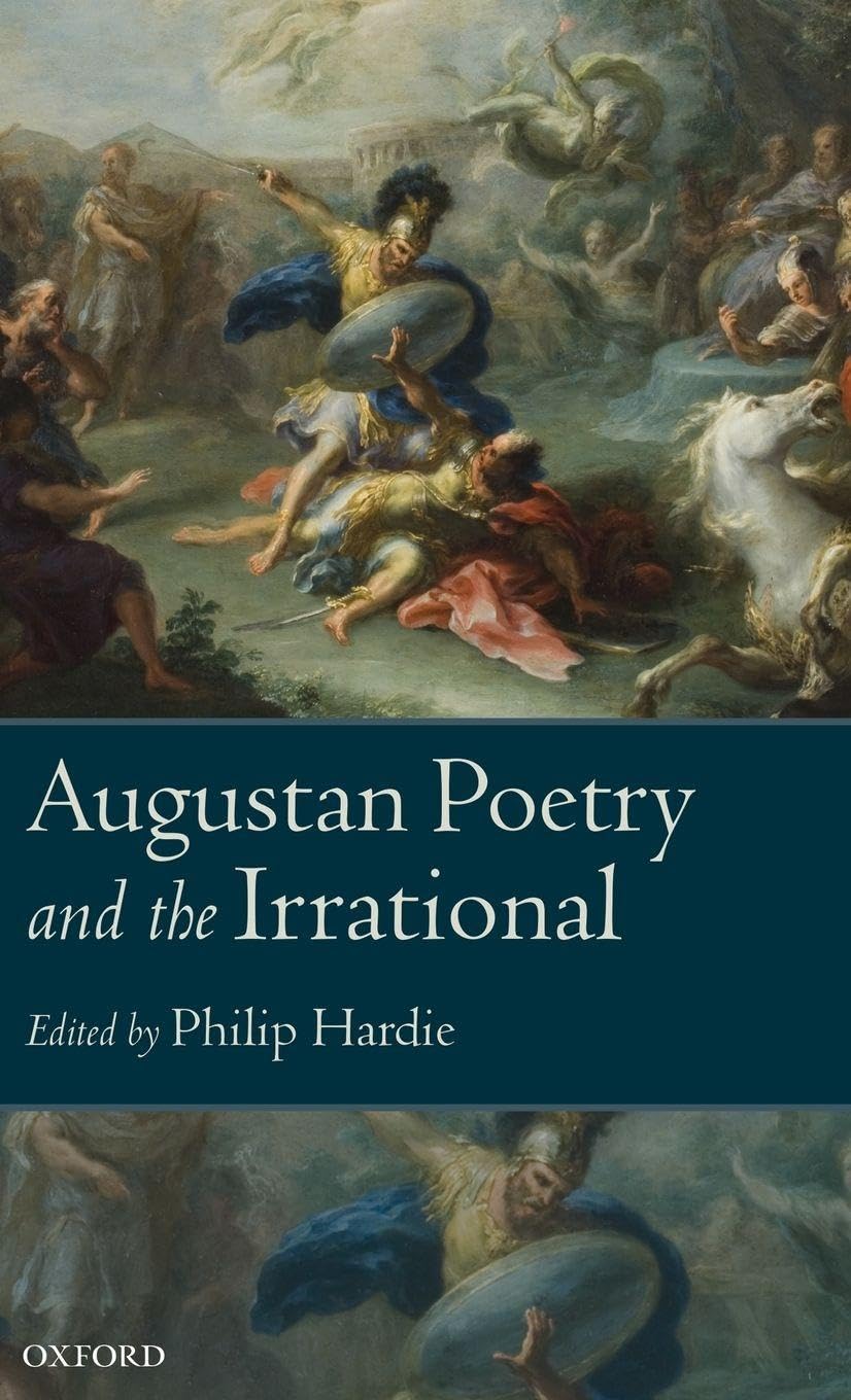 AUGUSTAN POETRY & THE IRRATIONAL C