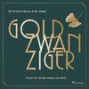 Goldzwanziger: Funken für ein besonderes Jahrzehnt