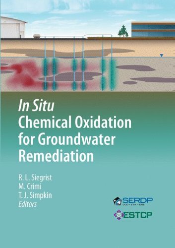 In Situ Chemical Oxidation for Groundwater Remediation (SERDP ESTCP Environmental Remediation Technology)