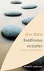 Buddhismus verstehen: Religion der Nicht-Religion (HERDER spektrum)