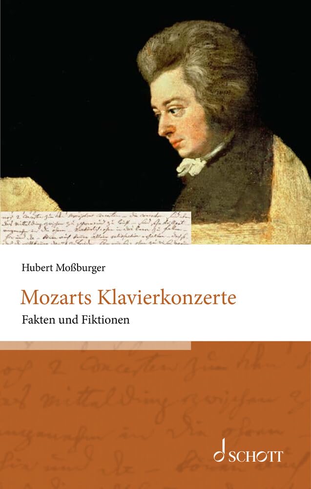 Mozarts Klavierkonzerte: Fakten und Fiktionen