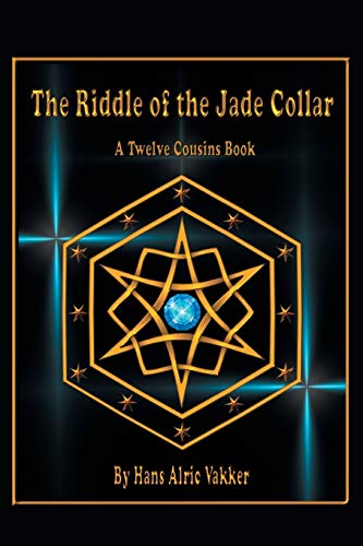 The Riddle of the Jade Collar: A Twelve Cousins Book