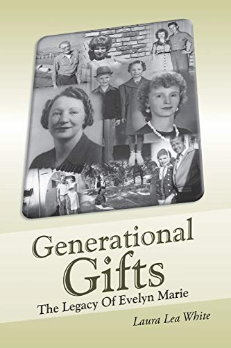 Generational Gifts: The Legacy Of Evelyn Marie