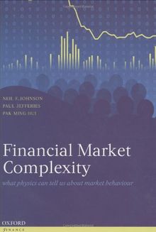 Financial Market Complexity: What Physics Can Tell Us about Market Behaviour (Economics &amp; Finance)