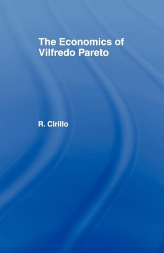 The Economics of Vilfredo Pareto