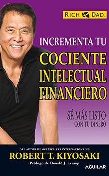Incrementa tu cociente intelectual financiero (OTROS GENERALES AGUILAR., Band 718012)