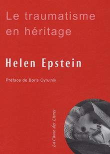 Le traumatisme en héritage : conversations avec des fils et filles de survivants de la Shoah