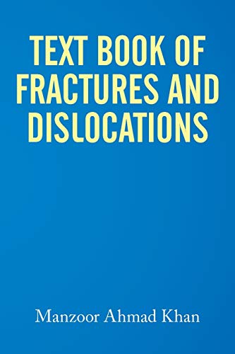 Textbook of Fractures and Dislocations