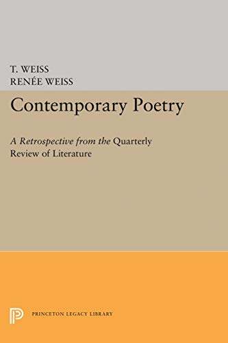Contemporary Poetry: A Retrospective from the Quarterly Review of Literature (Princeton Legacy Library)