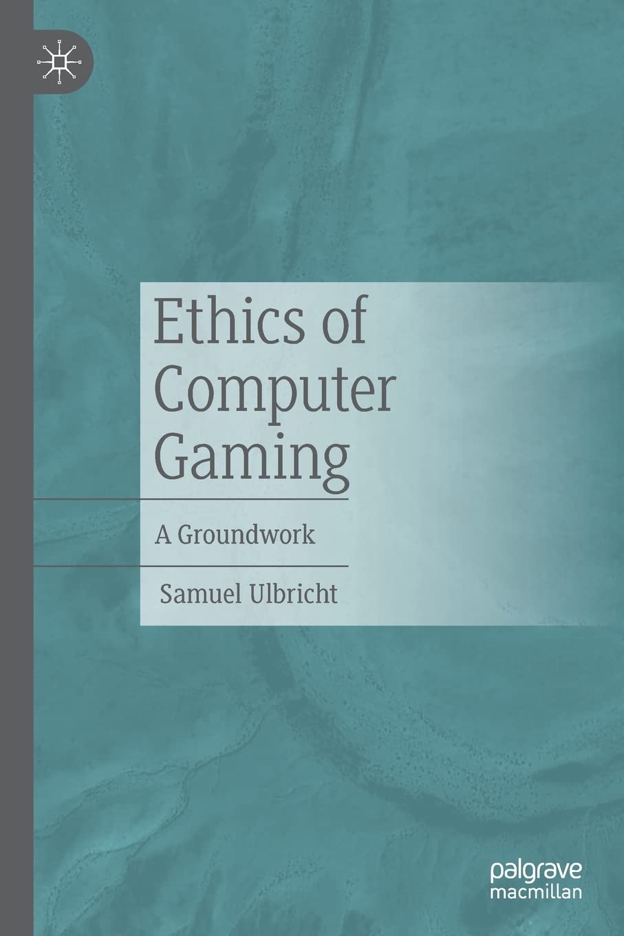 Ethics of Computer Gaming: A Groundwork