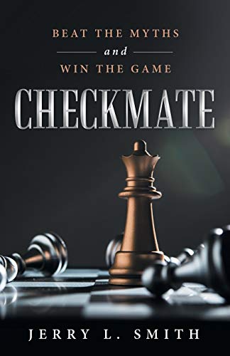 Checkmate: Beat the Myths and Win the Game