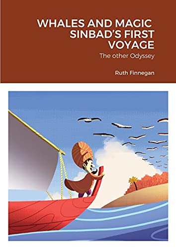 WHALES AND MAGIC SINBAD'S FIRST VOYAGE: The other Odyssey