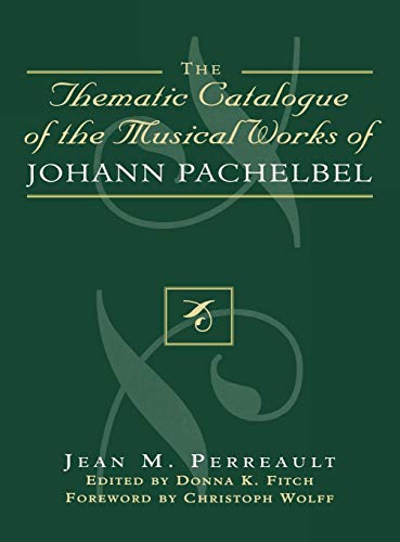 Thematic Catalogue of the Musical Works of Johann Pachelbel