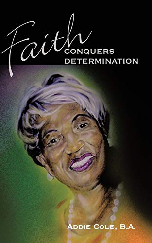 Faith Conquers Determination