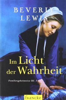 Im Licht der Wahrheit: Familiengeheimnisse 03