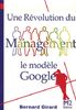 Une Révolution du Management : Le modèle Google