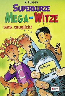 Superkurze Mega-Witze