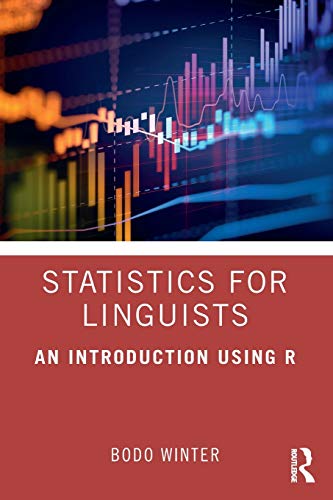 Statistics for Linguists: An Introduction Using R