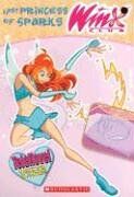 Last Princess of Sparks (Winx Club Chapter Books)