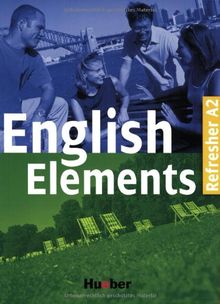English Elements. Refresher A2. Lehr- und Arbeitsbuch von Morris, Sue | Buch | Zustand akzeptabel