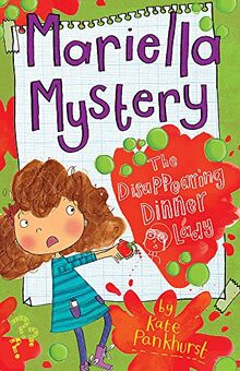 Mariella Mystery: The Disappearing Dinner Lady: Book 7