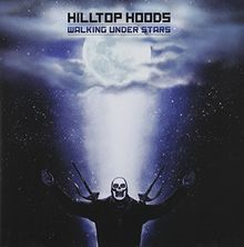 Walking Under Stars von Hilltop Hoods | CD | Zustand neu