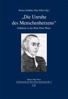 "Die Unruhe des Menschenherzens": Einblicke in das Werk Peter Wusts