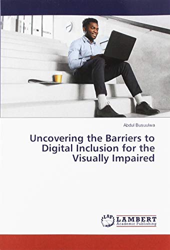 Uncovering the Barriers to Digital Inclusion for the Visually Impaired