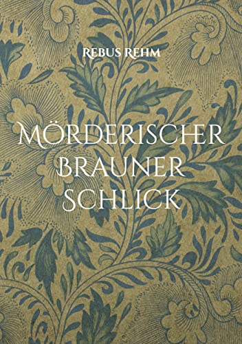 Mörderischer Brauner Schlick: Ein Hamburg Krimi