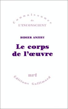 Le Corps de l'oeuvre von Anzieu, Didier | Buch | Zustand gut