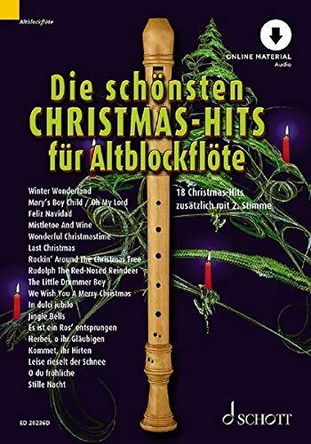 Die schönsten Christmas-Hits für Alt-Blockflöte: 18 Christmas-Hits zusätzlich mit 2. Stimme. 1-2 Alt-Blockflöten. Ausgabe mit Online-Audiodatei.