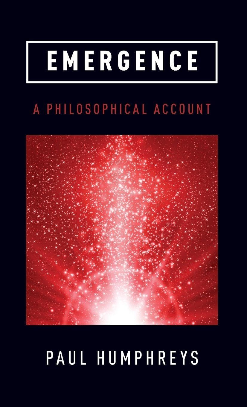 Emergence: A Philosophical Account