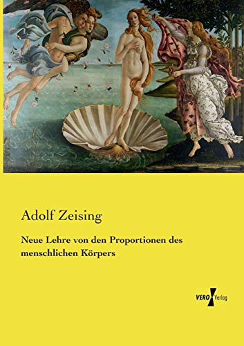 Neue Lehre von den Proportionen des menschlichen Körpers