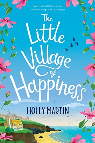 Holly Martin The Little Village Of Happiness, Large Print Edition