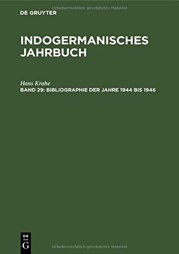 Bibliographie der Jahre 1944 bis 1946 (Indogermanisches Jahrbuch)
